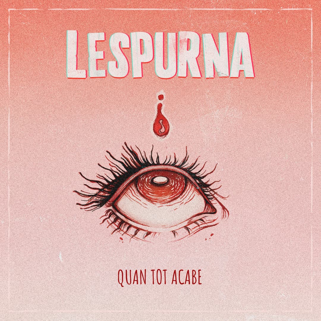 Quan Tot Acabe - Portada del nou àlbum de LESPURNA